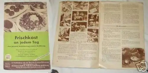 Schriftenreihe f. d. prakt. Hausfrau "Frischkost" 1943