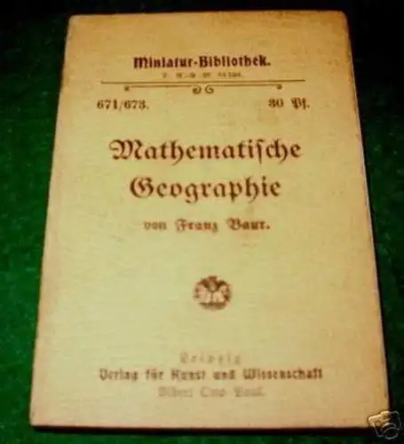 Miniatur-Bibliothek 671/673 "mathem. Geographie" um1910