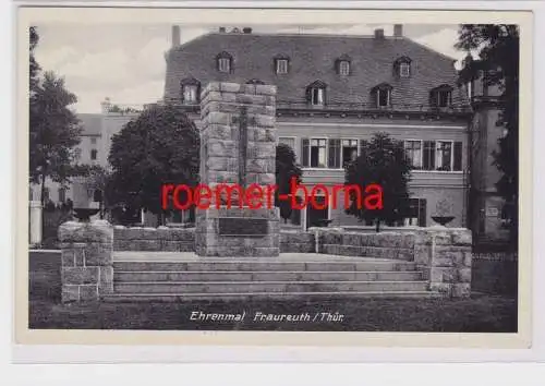 75782 Ak Fraureuth / Thür. Ehrenmal um 1930