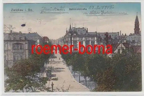 74531 Ak Zwickau in Sachsen Bahnhofstraße mit Straßenbahn 1915