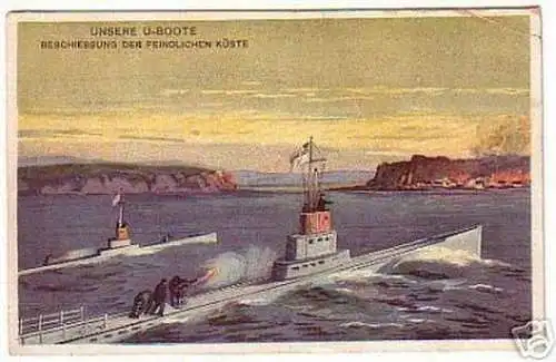 02425 Ak unsere U-Boote vor feindlicher Küste 1917