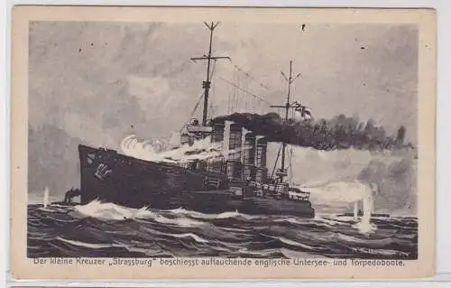 81463 Ak der kleine Kreuzer 'Strassburg' beschießt englische U-Boote um 1915