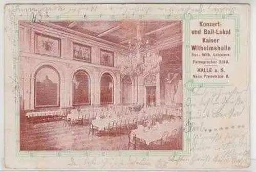 47101 Ak Halle Ball-Lokal Kaiser Wilhelmshalle 1906