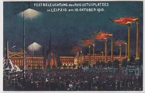 53955 Ak Festbeleuchtung des Augustusplatzes in Leipzig am 18. Oktober 1913