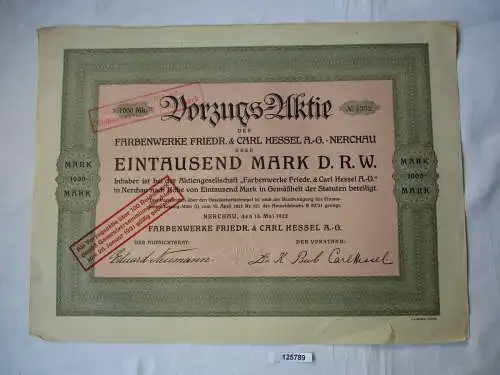 1000 Mark Aktie Farbenwerke Friedr. & Carl Hessel AG Nerchau 18.05.1922 (125789)