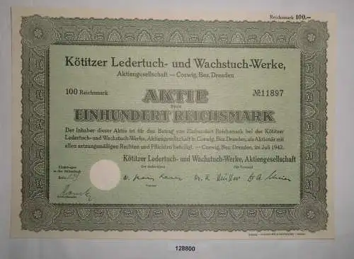 100 RM Aktie Kötitzer Ledertuch- & Wachstuch-Werke AG Coswig Juli 1942 (128800)