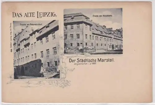 05260 Mehrbild Ak Das alte Leipzig, städt. Marstall, Neumarkt und Peterskirchhof