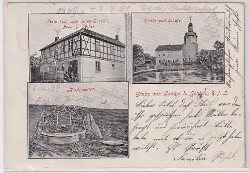 54856 Mehrbild Ak Gruß aus Löhma bei Schleiz R.j.L. Restaurant usw. 1903