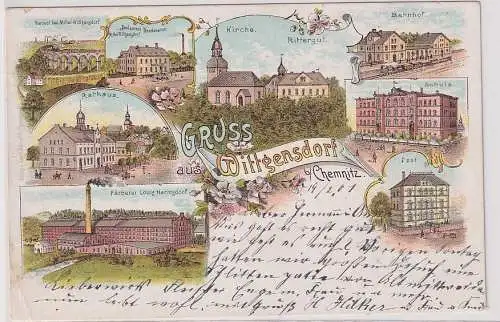 56670 Ak Lithographie Gruß aus Wittgensdorf bei Chemnitz Färnberei usw. 1901