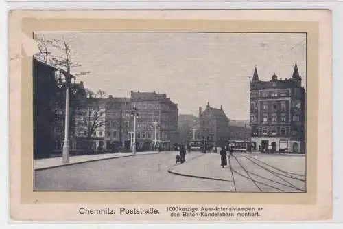 905171 Feldpost Ak Chemnitz -Poststraße 1000 Kerzige Auer-Intensivlampen um 1914
