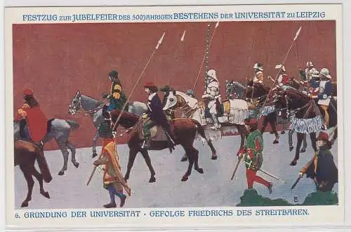 62149 Künstler Ak Festzug vom 500jährigen Jubiläum der Universität Leipzig 1909