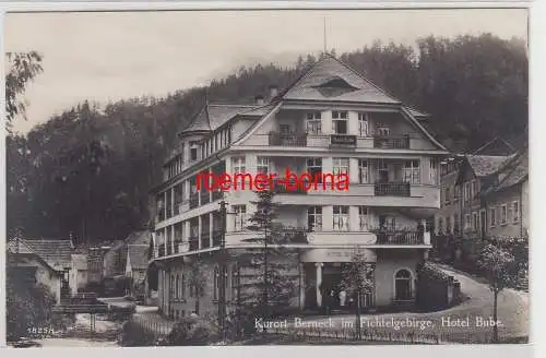 75778 Ak Kurort Berneck im Fichtelgebirge Hotel Bube um 1930
