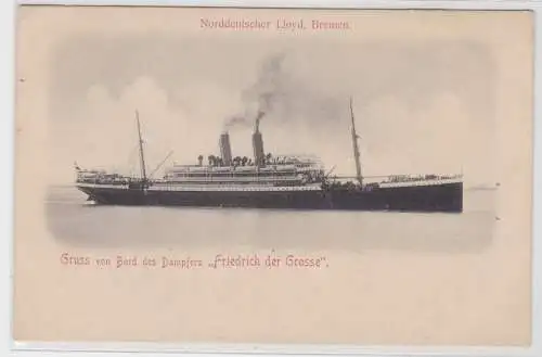 90237 AK Gruss von Bord des Dampfers "Friedrich der Grosse" Norddeutscher Lloyd