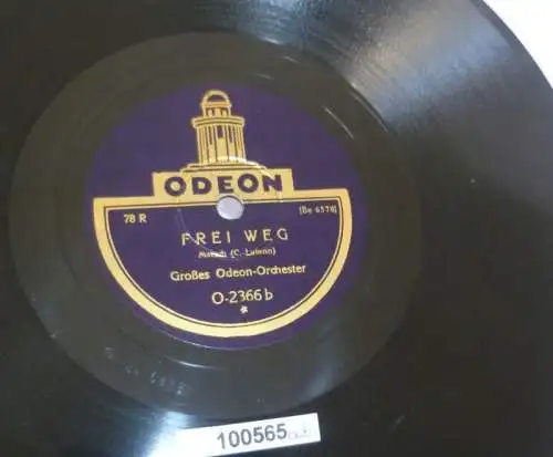 100565 Schellackplatte Odeon "Frei weg" "Carmen-Marsch"