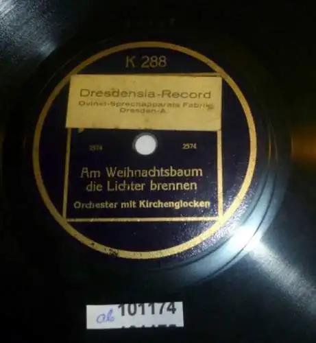 101174 Schellackplatte Dresdensia-Record AM Weihnachtsbaum ... u.a. um 1930