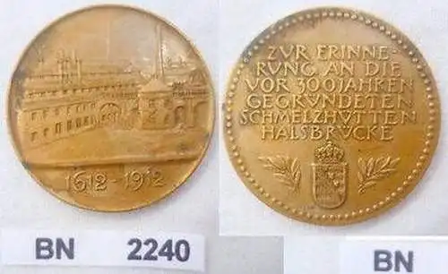 Bronzemedaille von Friedrich Wilhelm Hörnlein 300 Jahre Schmelzhütten Halsbrücke