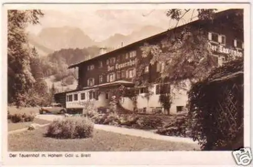24349 Ak der Tauernhof mit hohem Göll und Brett 1939