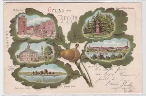 94829 Eichenblatt Ak Lithographie Gruß aus Templin 1905