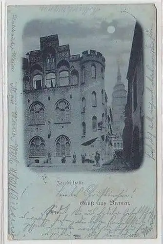 63771 Mondscheinkarte Gruß aus Bremen Jacobi Halle 1898