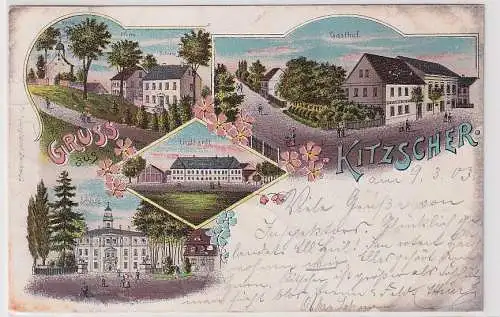 90130 Ak Lithographie Gruß aus Kitzscher Gasthof, Schloss usw. 1903