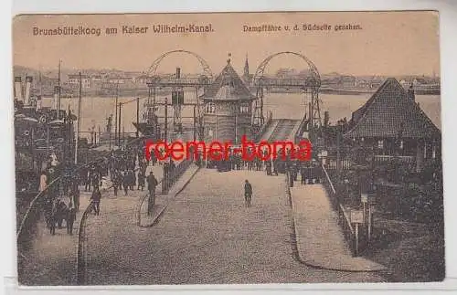 69370 Ak Brunsbüttelkoog am Kaiser Wilhelm-Kanal Dampffähre von d. Südseite 1919