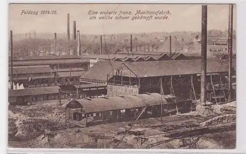 55642 AK Feldzug 1914/15, eroberte schwer umkämpfte französische Munitionsfabrik