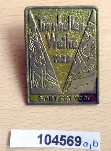 seltenes Abzeichen Turnhallen Weihe 1928 6. ABT. FR.T. VGG.