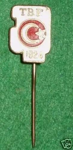 emaillierte Anstecknadel Türkei T.B.F. 1924