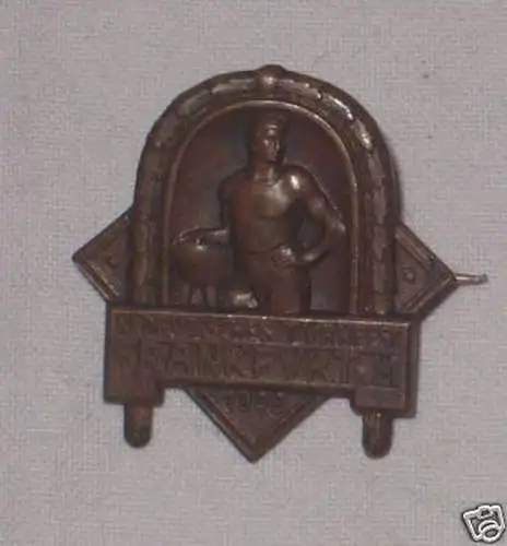 Abzeichen 11. Deutsches Turnfest Frankfurt a.M. 1908