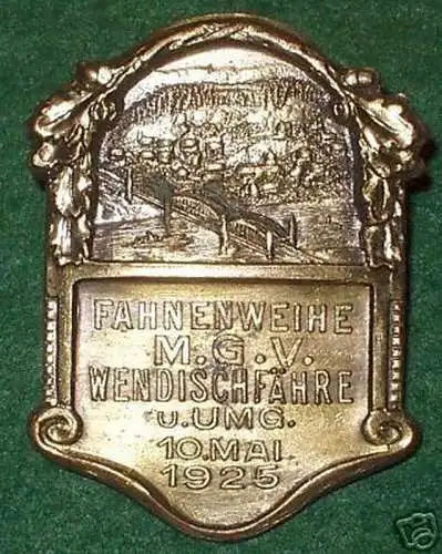 Abzeichen Fahnenweihe Wendischfähre u. Umg. 1925