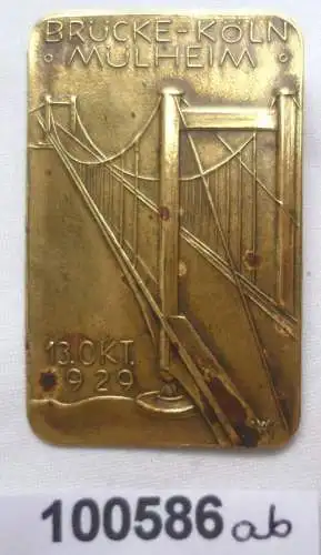 seltenes Blech Abzeichen Brücke Köln Mülheim 13. Oktober 1929
