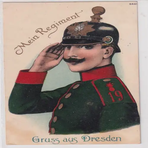21352 Präge Ak Gruß aus Dresden "Mein Regiment 2. Fußartillerie-Regiment Nr. 19"