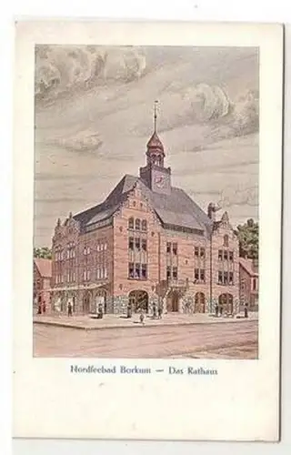 47072 Ak Nordseebad Borkum das Rathaus um 1920