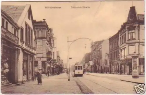 21819 Ak Wilhelmshaven Bismarck Strasse um 1915