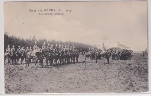 02472 Ak Gruß aus Borna Bez.Leipzig Karabinier Schwadron Besichtigung 1908
