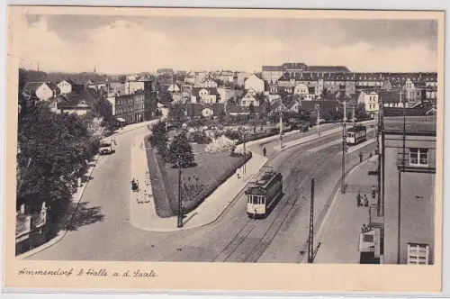 21281 Ak Ammendorf bei Halle an der Saale Straßenansicht mit Straßenbahn 1938