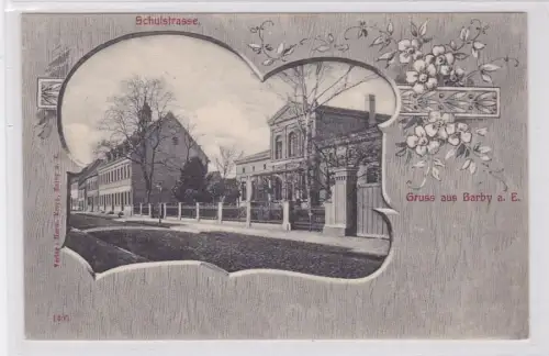 93726 AK Gruss aus Barby an der Elbe - Schulstrasse 1909