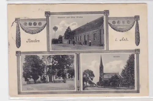 88809 Mehrbild Ak Reuden in Anhalt Gasthof, Kirche, Schule 1912