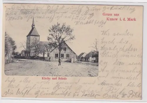 94183 Ak Gruß aus Kunow in der Mark Krieche und Schule 1904