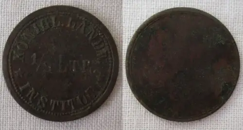 Wertmarke Königliches Landwirtschafts Institut 1/2 Liter (169707)