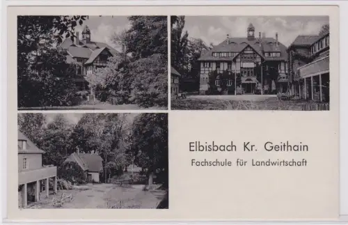 900912 AK Elbisbach Kreis Geithain - Fachschule für Landwirtschaft 