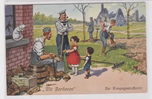 11356 Humor Militär Ak "Wir Barbaren" Der Kompagnieschuster 1916