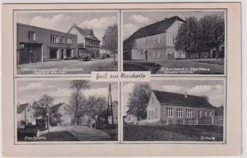 81018 Mehrbild Ak Gruß aus Muschwitz Schmiede Gasthaus usw. um 1940
