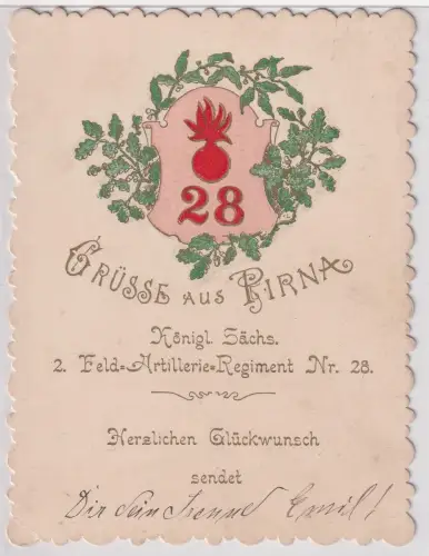 37742 Karte Grüße aus Pirna K.S. 3.Feld Artillerie Regiment Nr.28