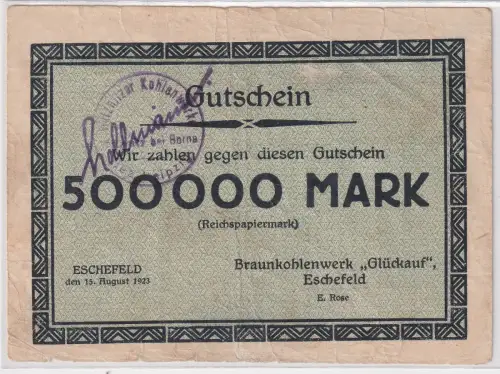 500000 Mark Banknote Braunkohlenwerke "Glückauf" Eschefeld 15.8.1923 (170874)