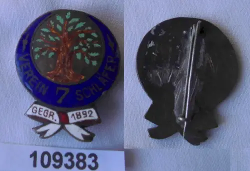 emailliertes Abzeichen Verein 7 Schläfer Gegr.1892 Loge ? (109383)