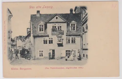 902783 Ak Das alte Leipzig - Kleine Burggasse mit das Töpferhäuschen