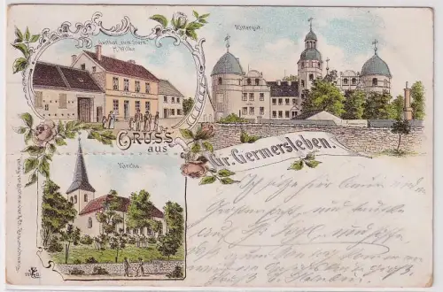 79389 Ak Lithographie Gruß aus Großgermersleben Gasthof, Rittergut usw. 1899