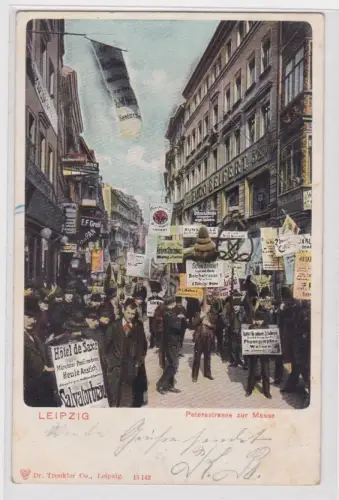 10834 Ak Leipzig Petersstrasse zur Messe mit Reklameschildern 1903