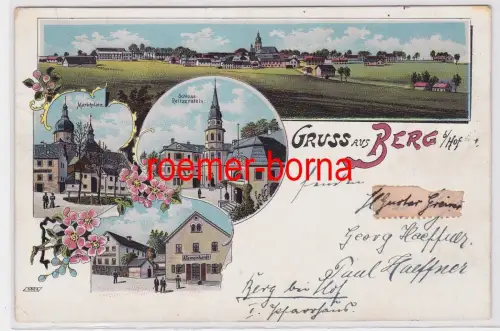 84232 Ak Lithographie Gruß aus Berg bei Hof Marktplatz usw. 1901